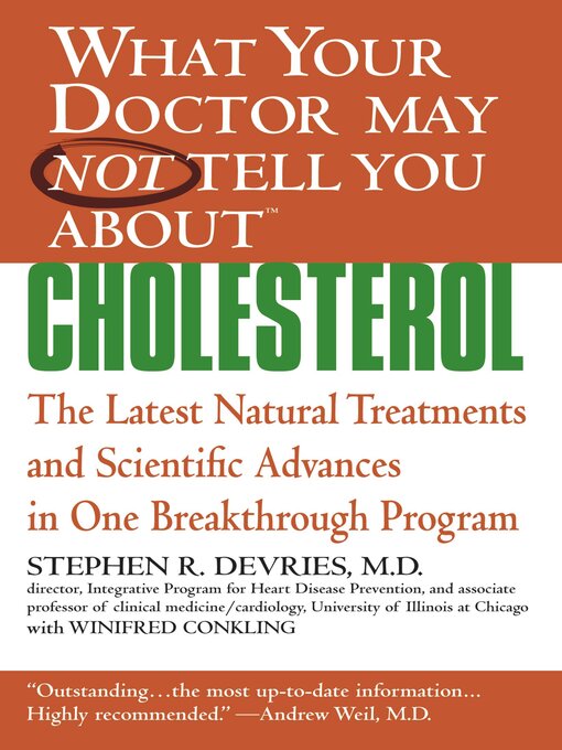 Title details for What Your Doctor May Not Tell You About Cholesterol by Winifred Conkling - Available